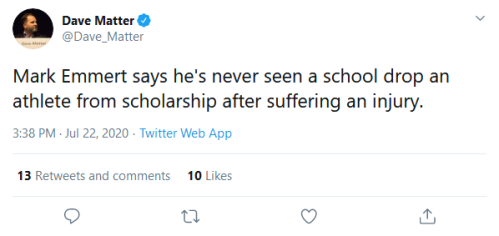 Screenshot_2020-07-23 Dave Matter on Twitter Mark Emmert says he's never seen a school drop an athlete from scholarship aft[...]